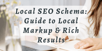 The Complete Guide To Schema Markup